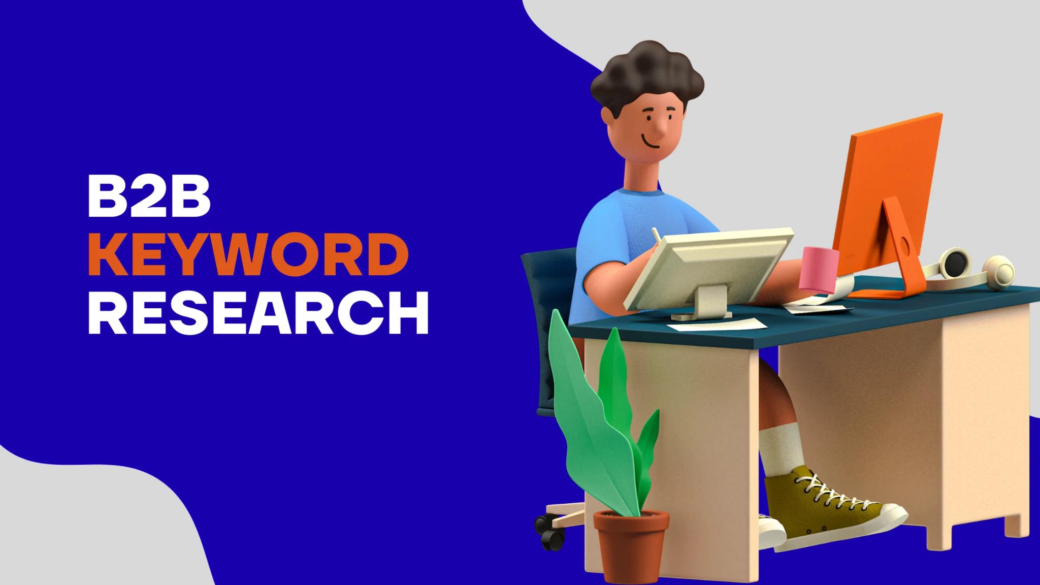 B2B Keyword Research